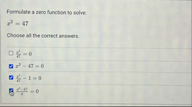 Solved Formulate a zero function to solve:x2=47Choose all | Chegg.com