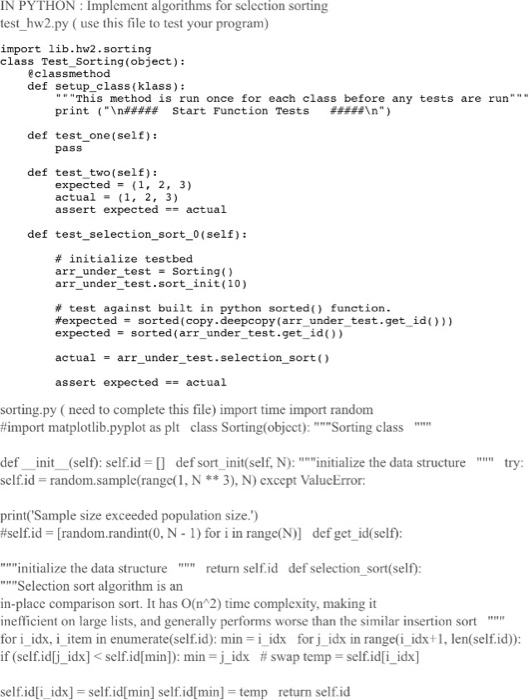 IN PYTHON : Implement algorithms for selection | Chegg.com