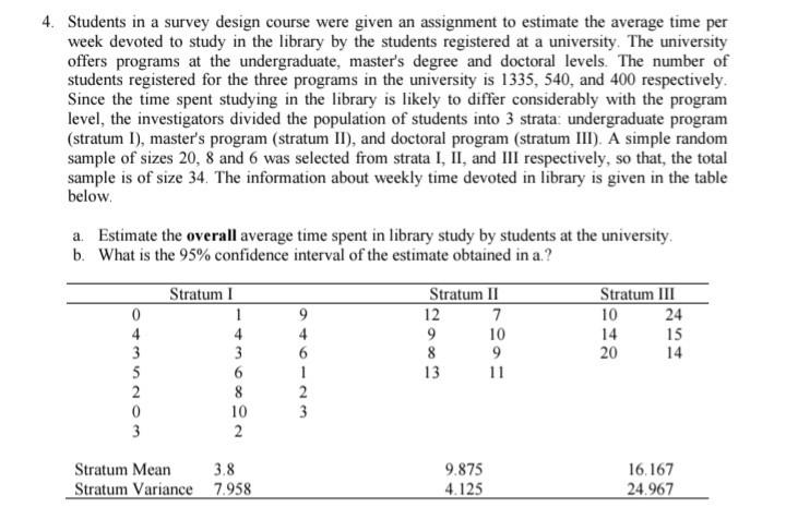 Solved 4. Students in a survey design course were given an | Chegg.com