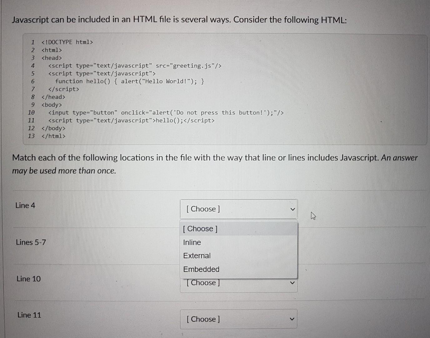 Solved Javascript can be included in an HTML file is several | Chegg.com