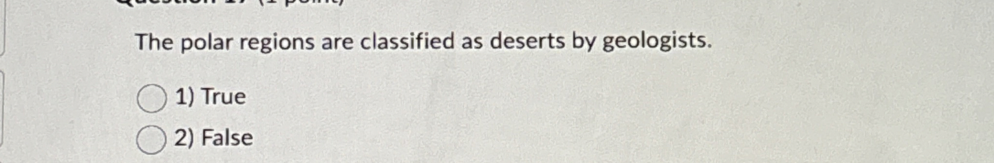 Solved The polar regions are classified as deserts by | Chegg.com
