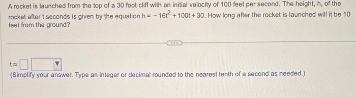 Solved A rocket is launched from the top of a 30 foot cliff | Chegg.com