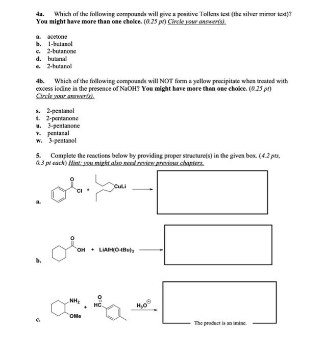 [Solved] 4. Which of the following compounds will give