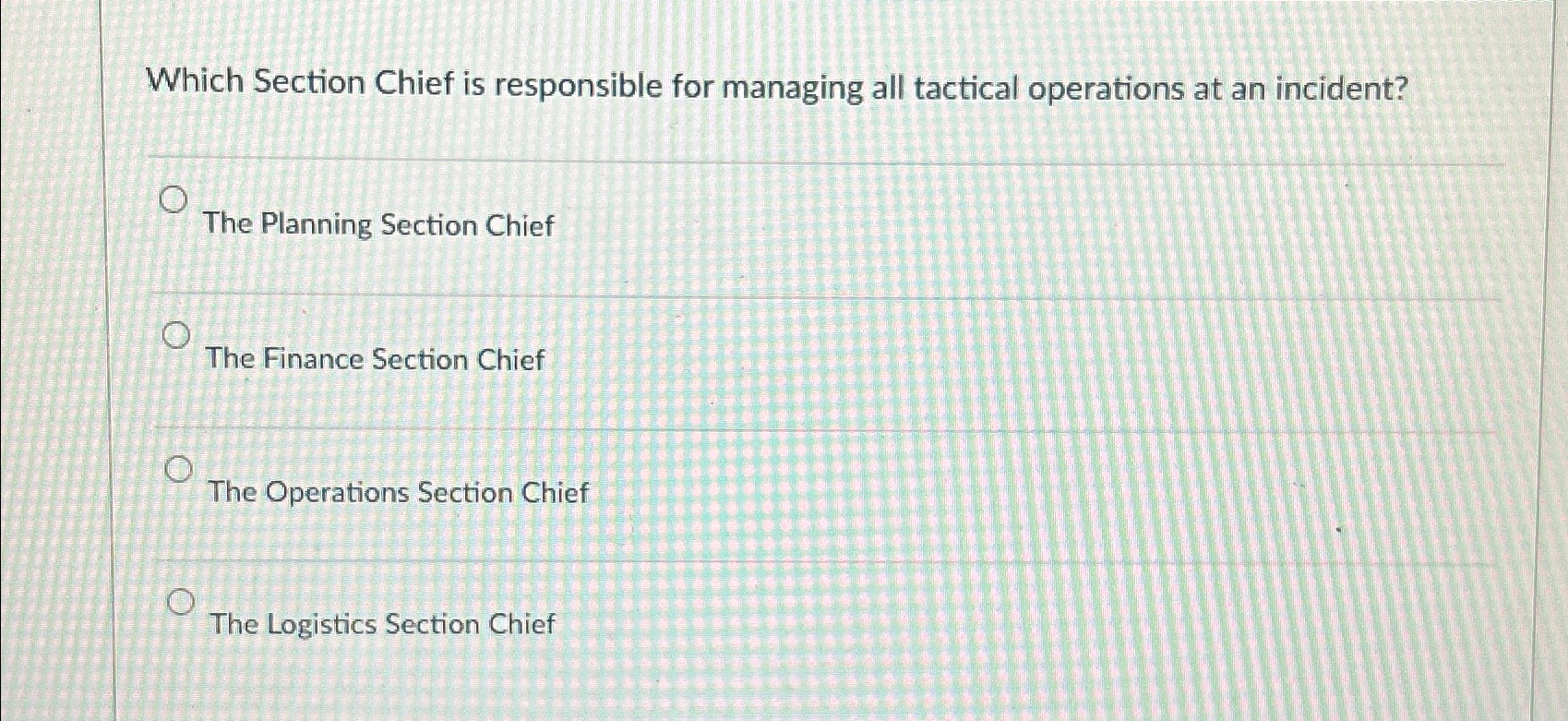 Solved Which Section Chief is responsible for managing all | Chegg.com