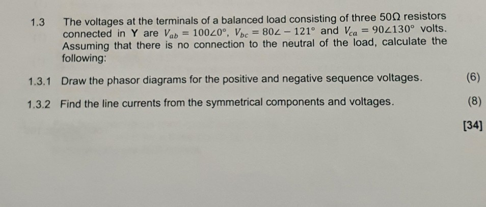 Solved 1.3 The voltages at the terminals of a balanced load | Chegg.com