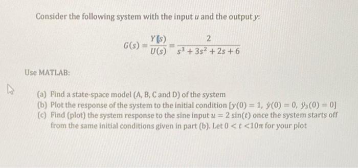 Solved Consider the following system with the input u and | Chegg.com