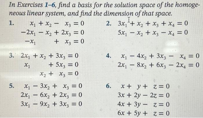 Solved In Exercises Find A Basis For The Solution Space Chegg Com