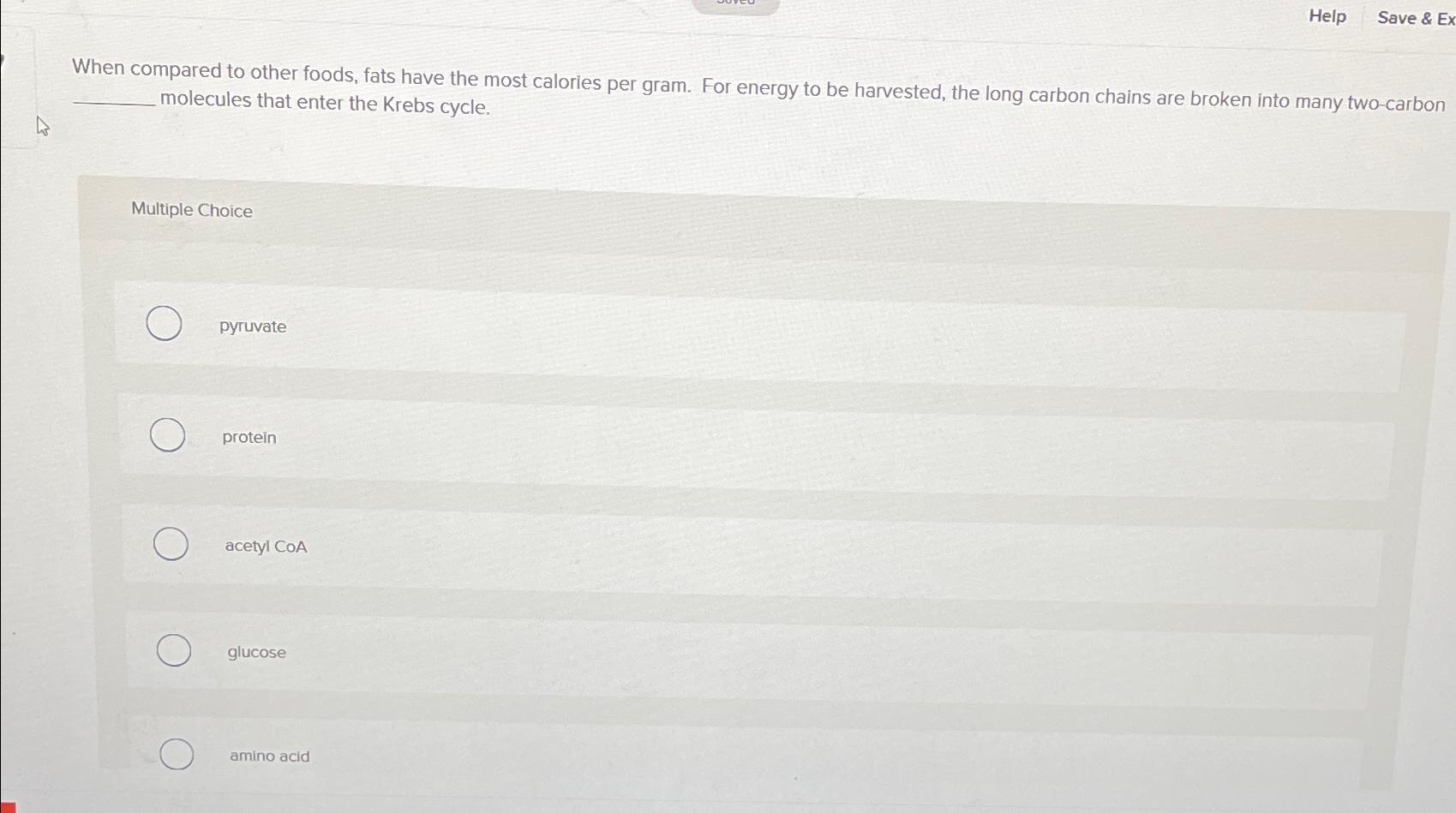 Solved HelpSave ExWhen Compared To Other Foods Fats Have Chegg