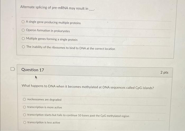 Solved Alternate splicing of pre-mRNA may result in ... A | Chegg.com