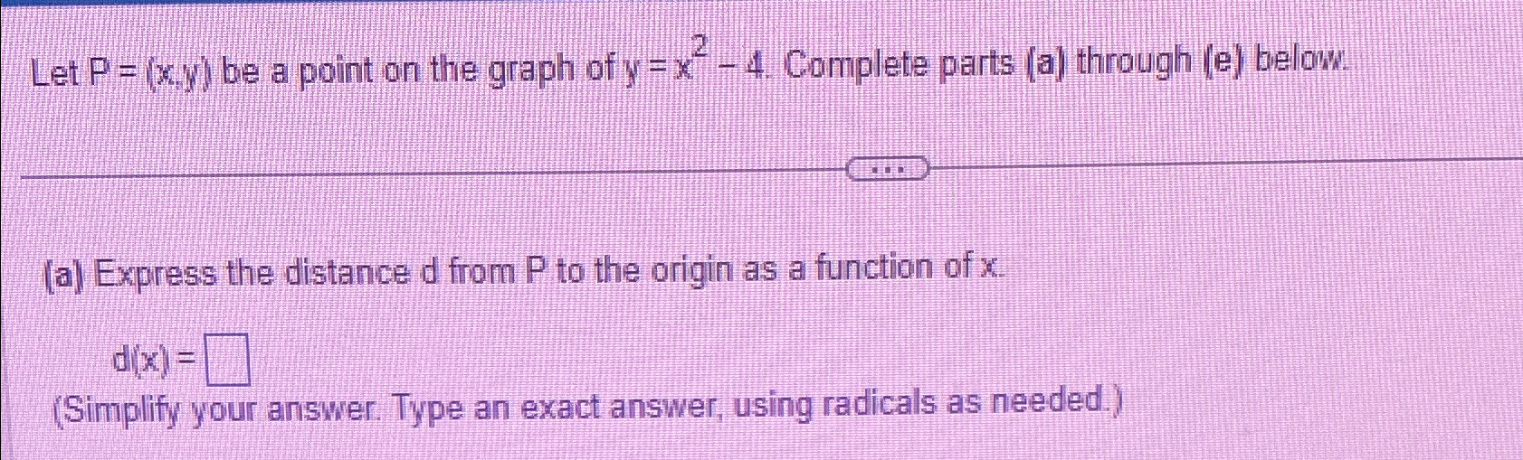 Solved Let P X Y ﻿be A Point On The Graph Of Y X2 4