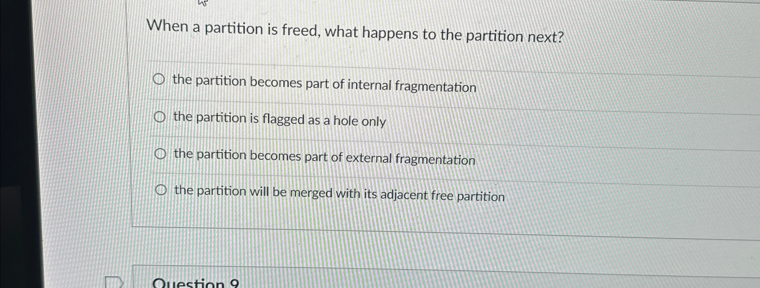 Solved When a partition is freed, what happens to the | Chegg.com