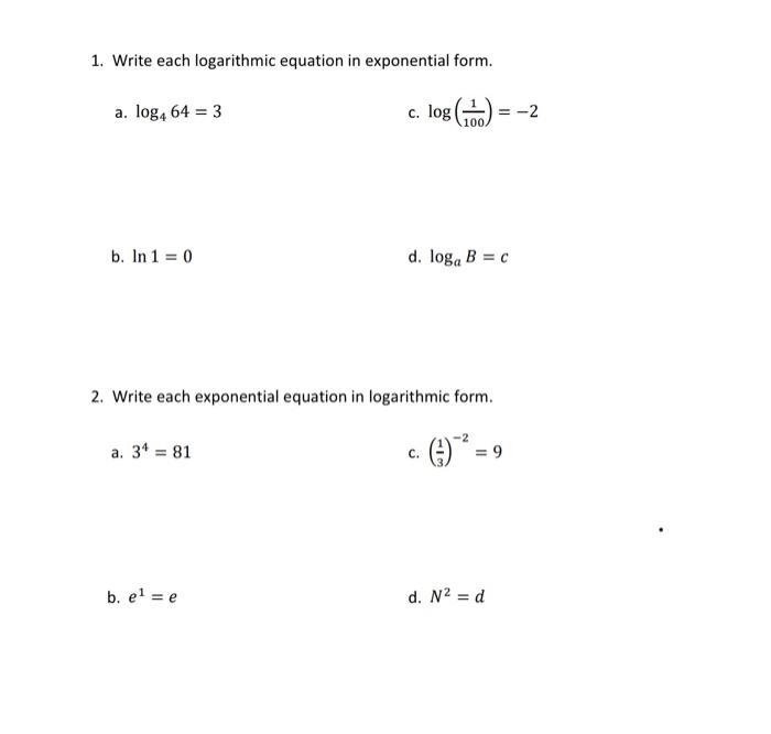 Solved 1. Write each logarithmic equation in exponential | Chegg.com
