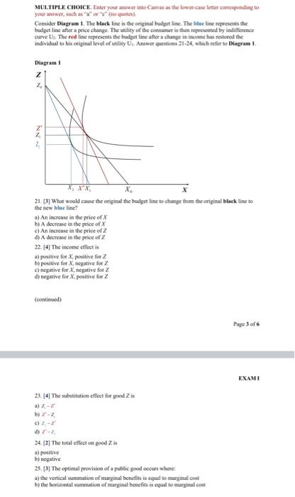 Solved MULTIPLE CHOICE. Enter your answer into Canvas as the | Chegg.com