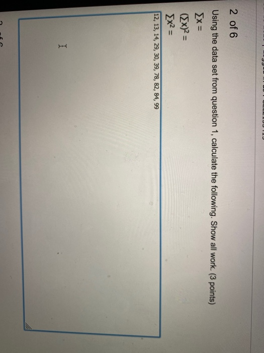Solved 2 of 6 Using the data set from question 1, calculate | Chegg.com
