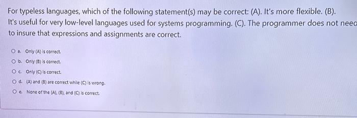 Solved For typeless languages, which of the following | Chegg.com