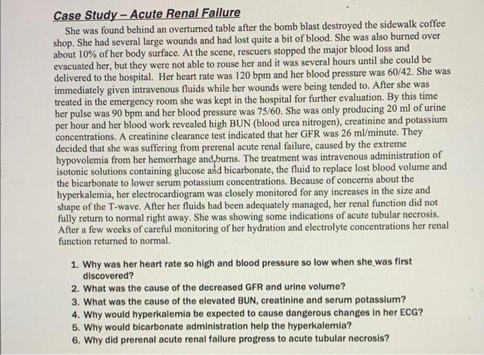 Solved Case StudyAcute Renal Failure She was found behind