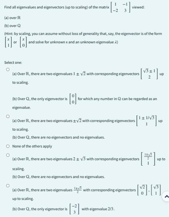 Solved Find all eigenvalues and eigenvectors (up to scaling) | Chegg.com