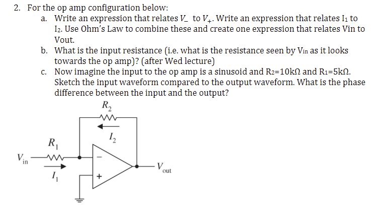 For the op amp configuration below:a. ﻿Write an | Chegg.com