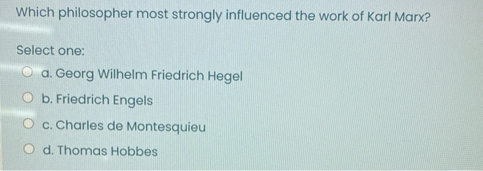 Solved Which philosopher most strongly influenced the work | Chegg.com