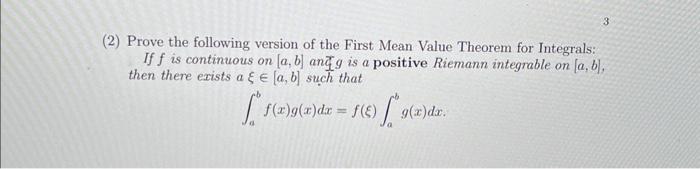 Solved 2) Prove The Following Version Of The First Mean | Chegg.com