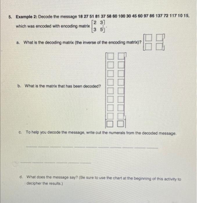 Solved 5. Example 2: Decode the message 18 27 51 81 37 58 60 | Chegg.com