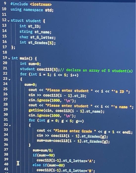 Solved 9 #include 10 using namespace std; 11 12 v struct | Chegg.com