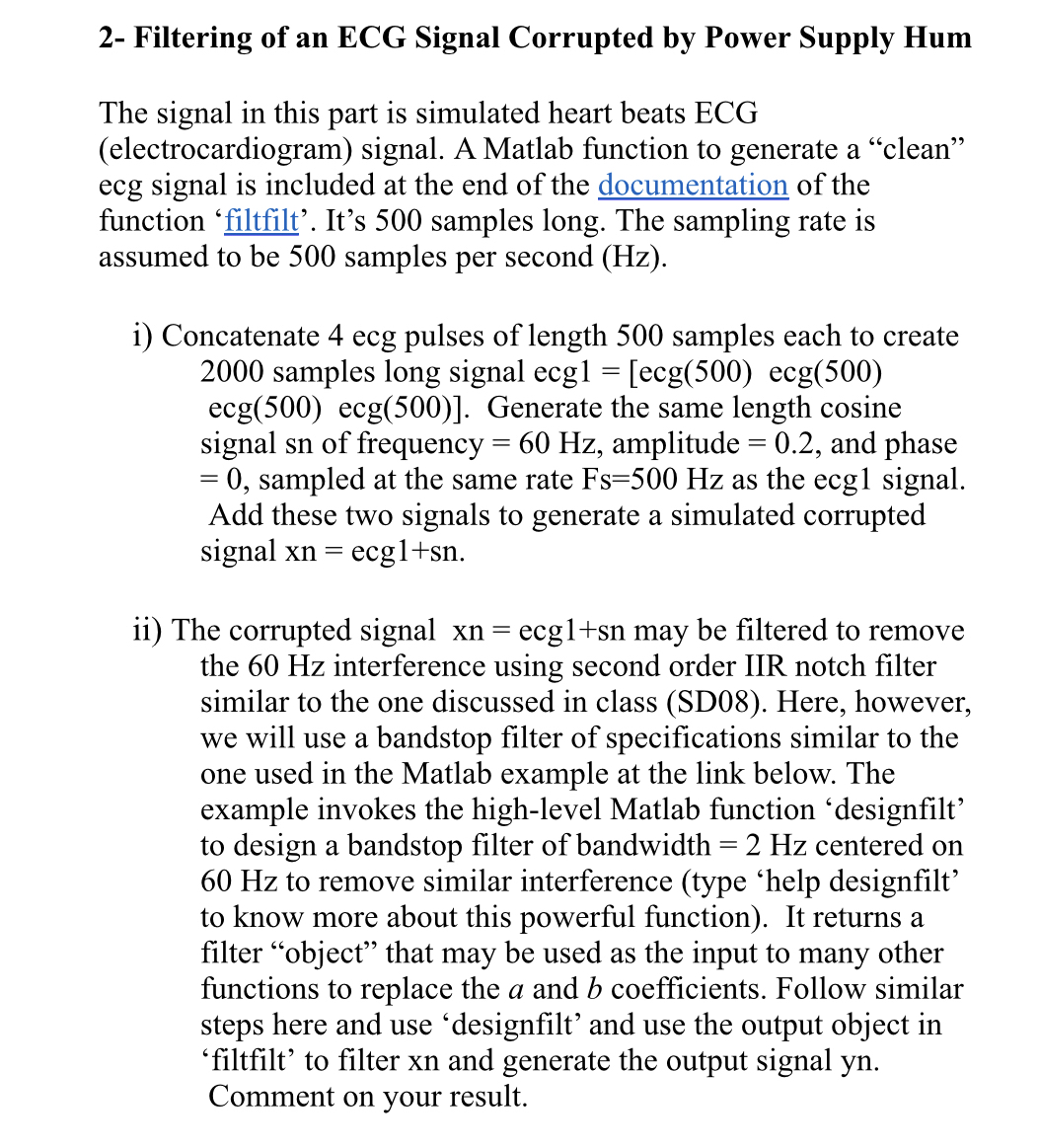 Solved 2- ﻿Filtering of an ECG Signal Corrupted by Power | Chegg.com