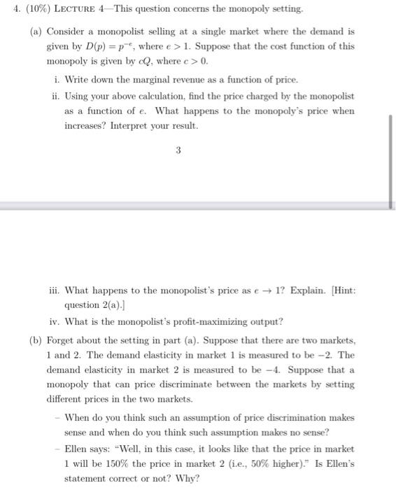 Solved 、LECTURE 4–This question concerns the monopoly | Chegg.com