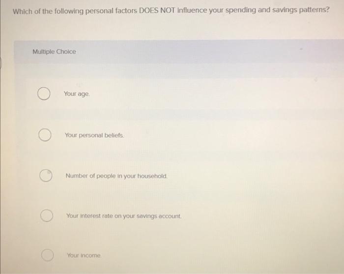 Solved Which of the following personal factors DOES NOT | Chegg.com