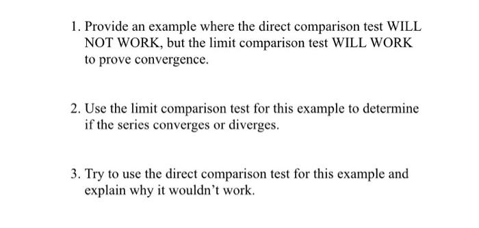 Solved 1. Provide an example where the direct comparison | Chegg.com