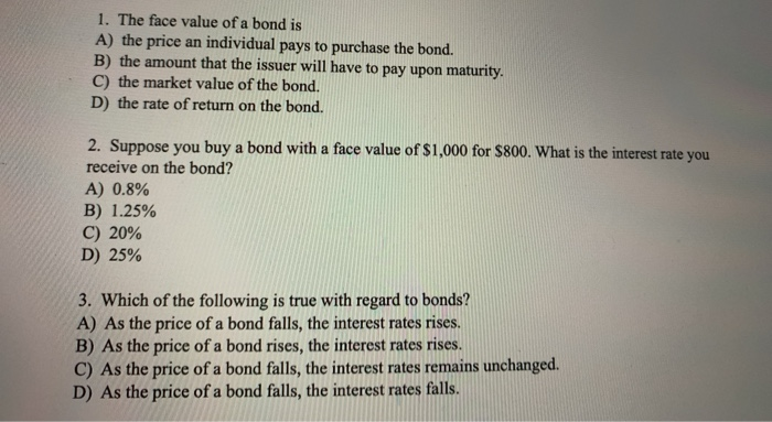 solved-1-the-face-value-of-a-bond-is-a-the-price-an-chegg