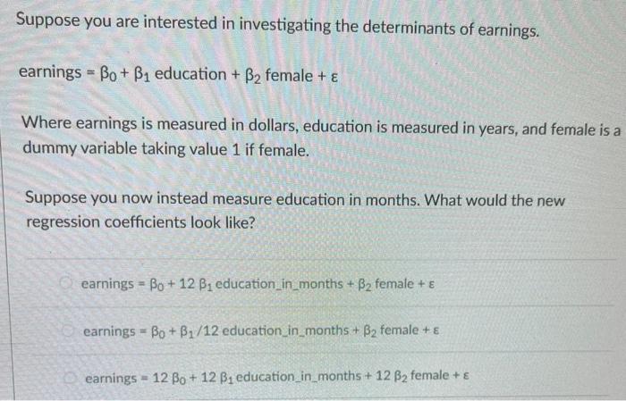 Solved Suppose you are interested in investigating the | Chegg.com