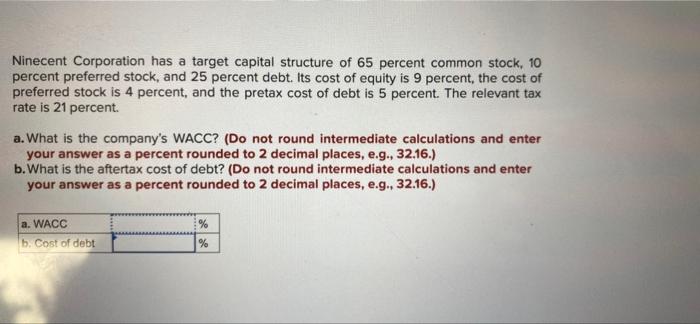 solved-ninecent-corporation-has-a-target-capital-structure-chegg