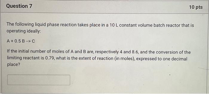 Solved The following liquid phase reaction takes place in a | Chegg.com