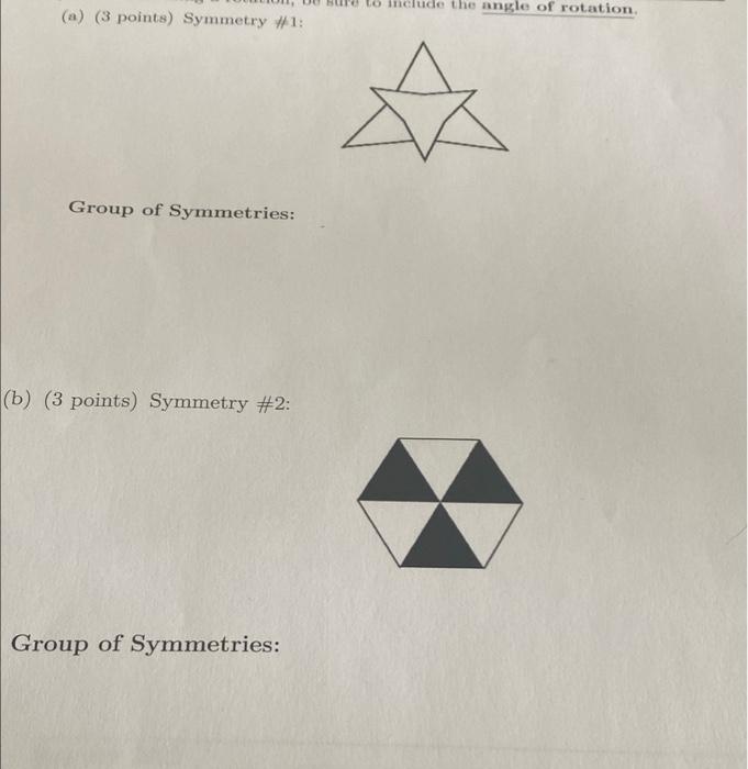 Solved (a) (3 points) Symmetry #1: Group of Symmetries: (b) | Chegg.com