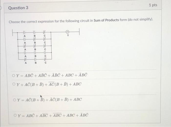 Solved 1 pts Question 3 Choose the correct expression for | Chegg.com