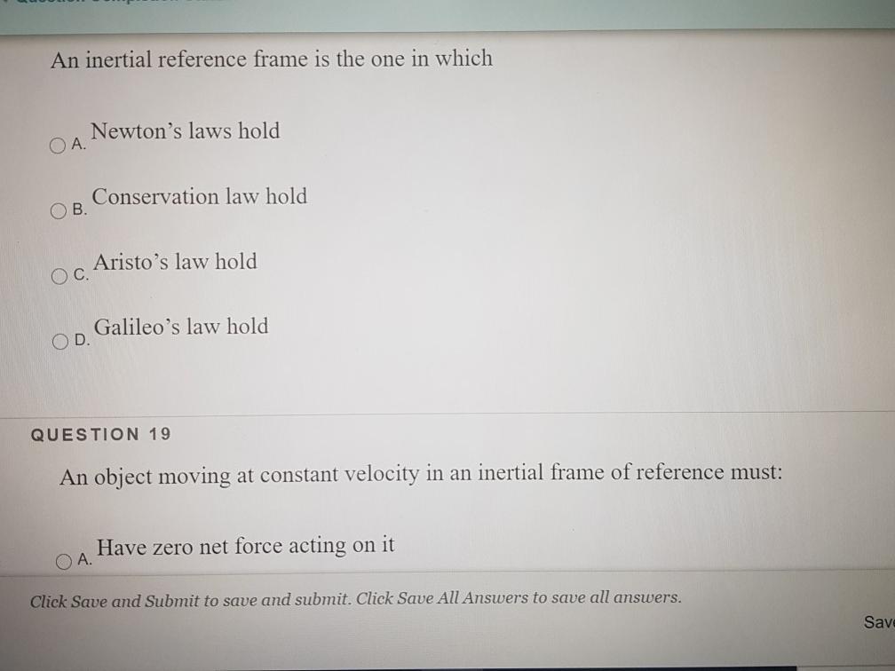 Solved An inertial reference frame is the one in which | Chegg.com