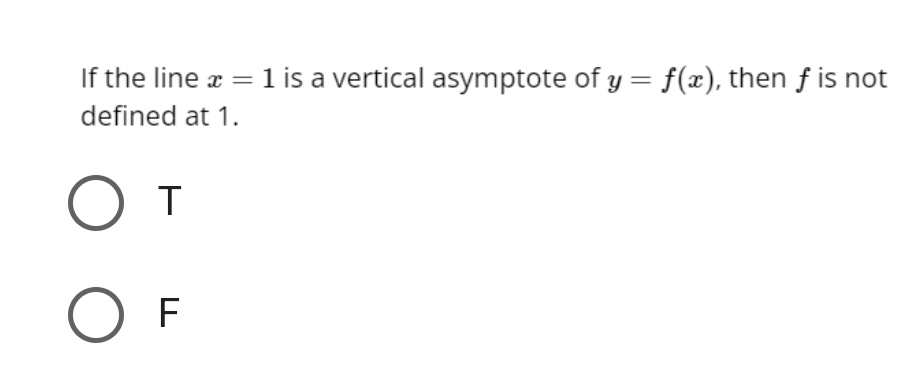 Solved If the line x=1 ﻿is a vertical asymptote of y=f(x), | Chegg.com