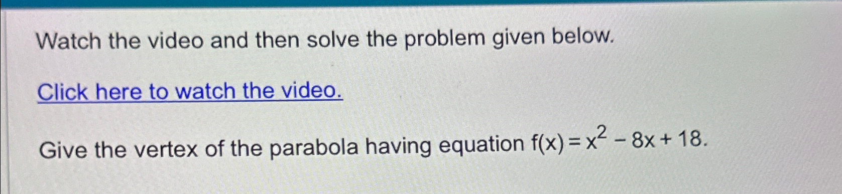 Solved Watch the video and then solve the problem given | Chegg.com