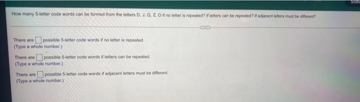 Solved How many 5-letter code words can be formed from the | Chegg.com