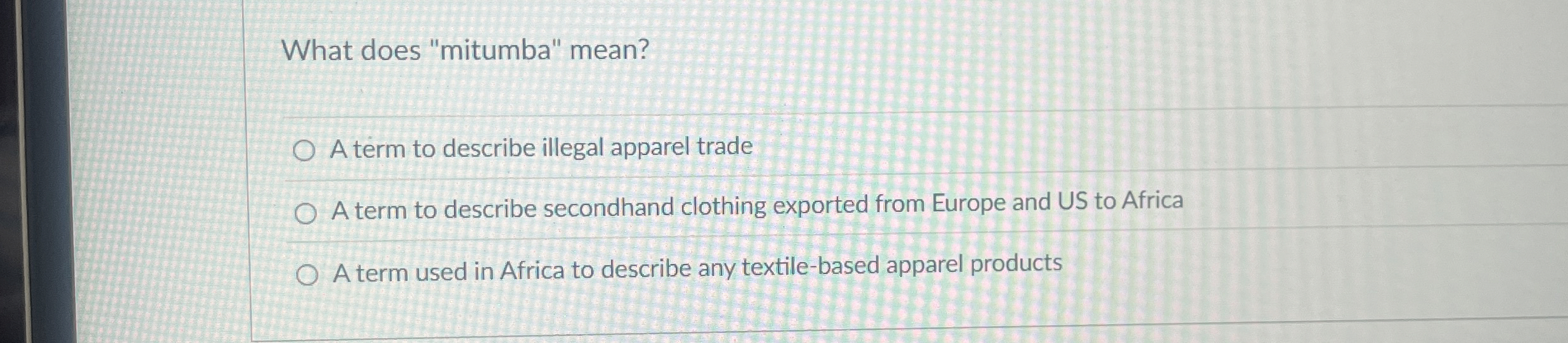 Solved What does "mitumba" mean?A term to describe illegal