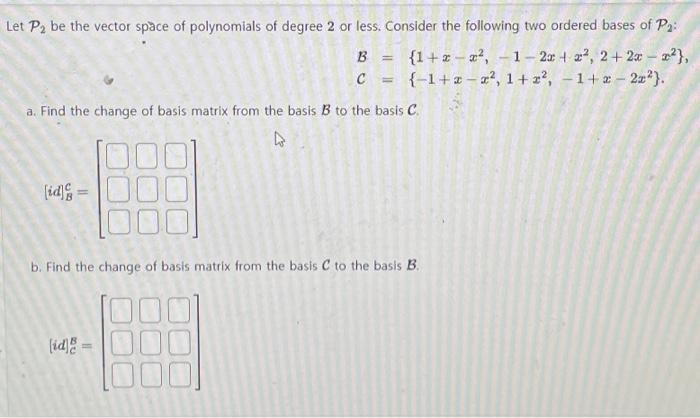 Solved et P2 be the vector space of polynomials of degree 2 | Chegg.com