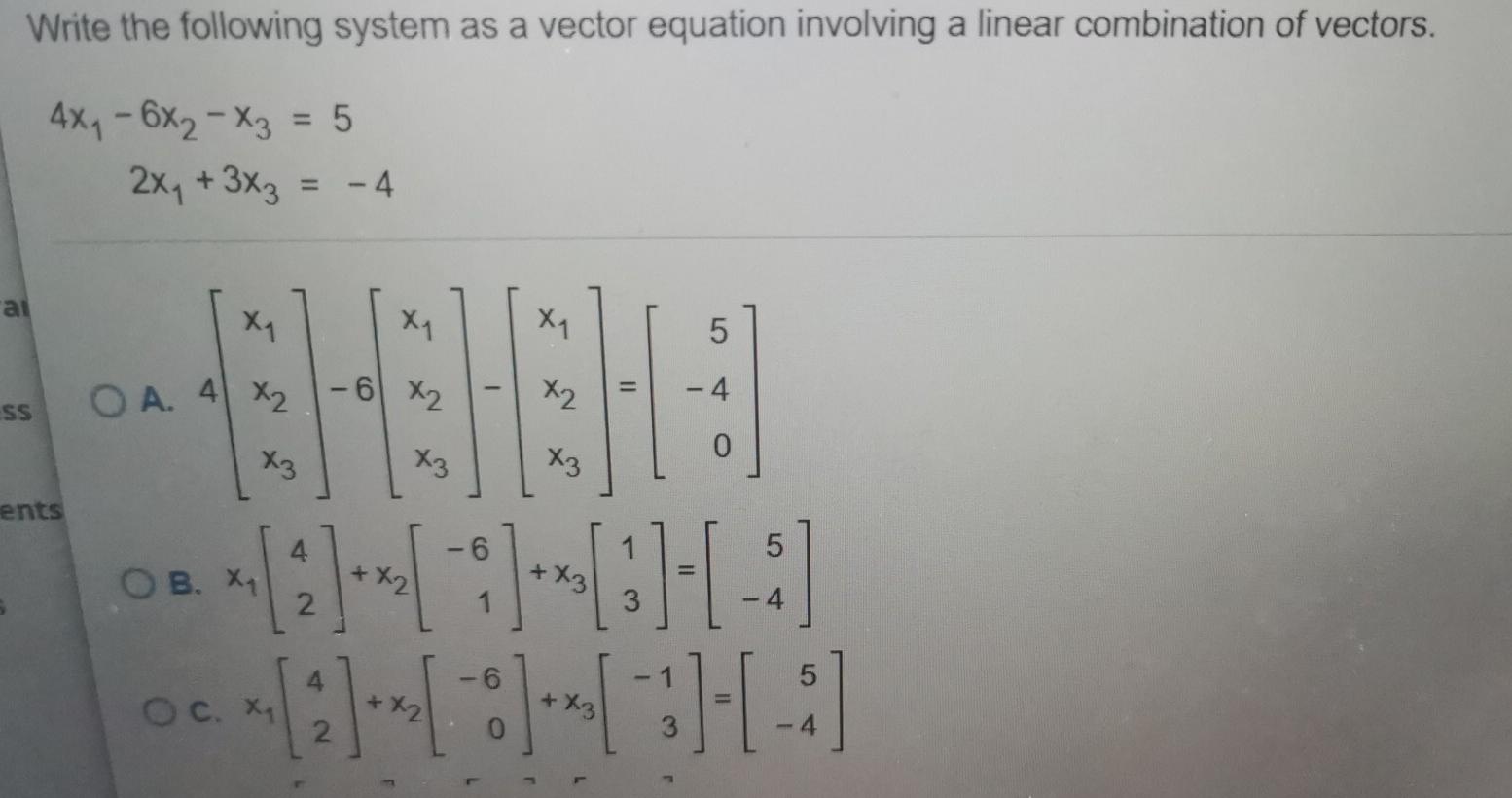Solved Write the following system as a vector equation | Chegg.com