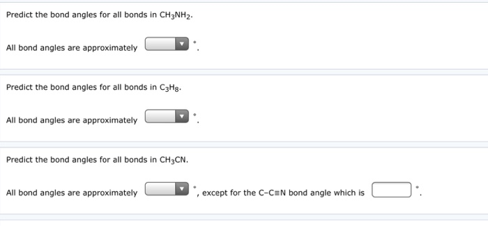 Solved Predict the bond angles for all bonds in CH3CH2OH. as