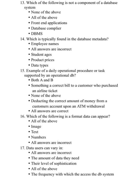 Solved 13. Which Of The Following Is Not A Component Of A | Chegg.com