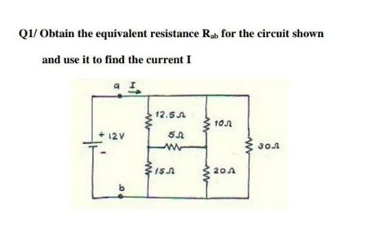Solved Q1/ Obtain the equivalent resistance Rab for the | Chegg.com