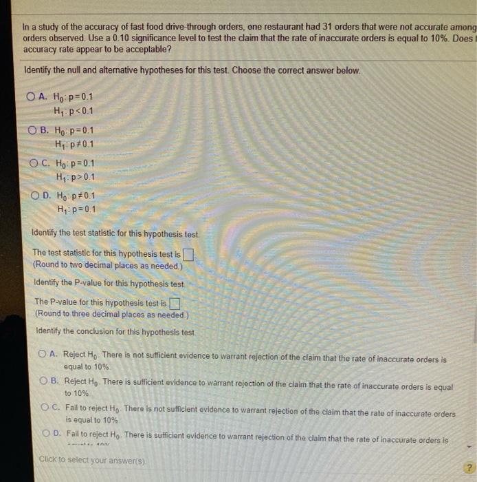 Solved In a study of fast food drive-through orders