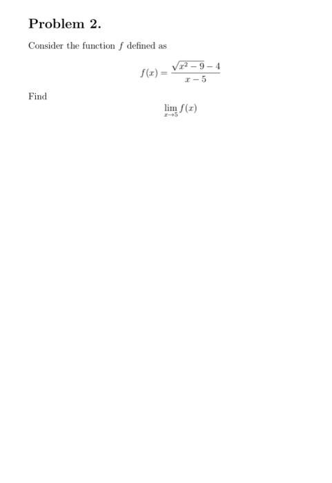 Solved Consider The Function F Defined As F X X−5x2−9−4