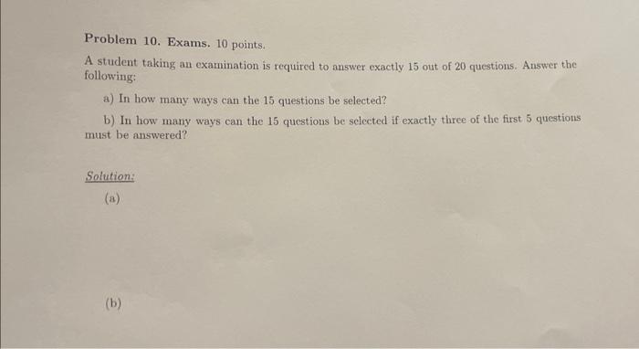 Solved Problem 10. Exams. 10 points. A student taking an | Chegg.com