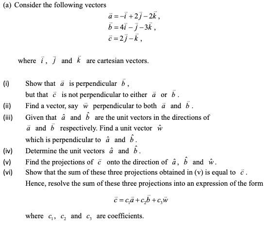 Solved (a) Consider The Following Vectors | Chegg.com